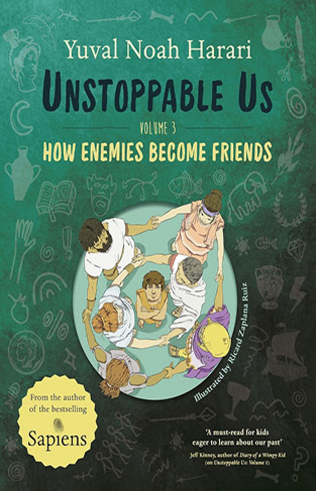 Unstoppable Us Volume 3: How Enemies Become Friends